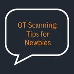 OT Scanning Tips
